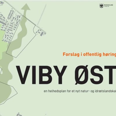 Forsiden til forslag i offentlig høring - helhedsplan for Viby Øst
